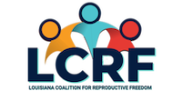Louisiana Coalition for Reproductive Freedom (LCRF)