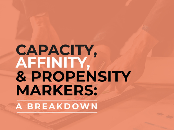 Capacity, Affinity, and Propensity Markers: A Breakdown